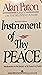 Instrument of Thy Peace