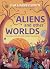 Aliens and Other Worlds /anglais