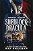 Sherlock & Dracula: Imperial