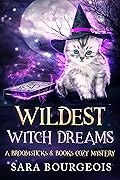 Wildest Witch Dreams