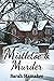 Mistletoe and Murder (A Twin Oaks Christmas)