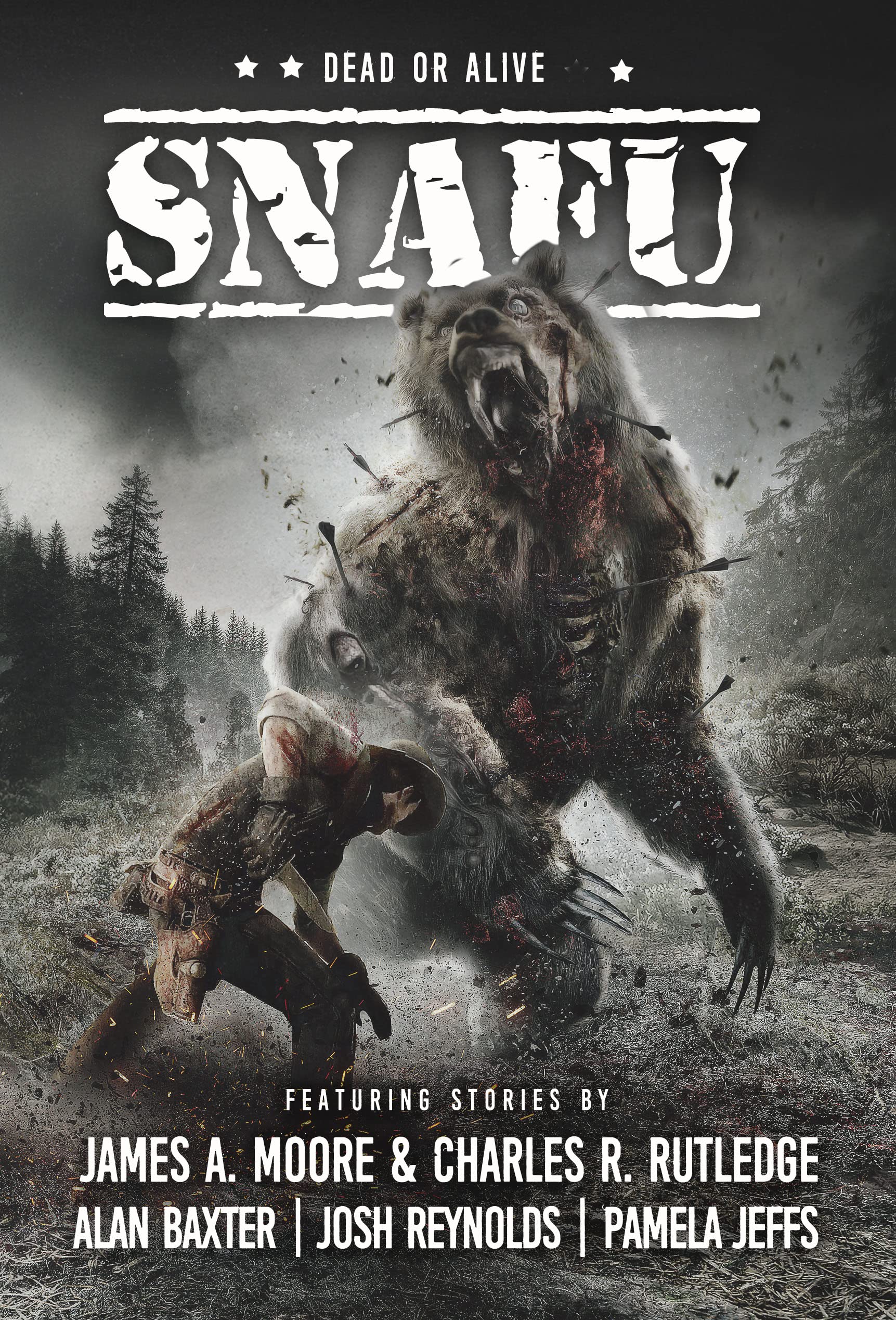SNAFU: Dead or Alive (Kindle Edition)