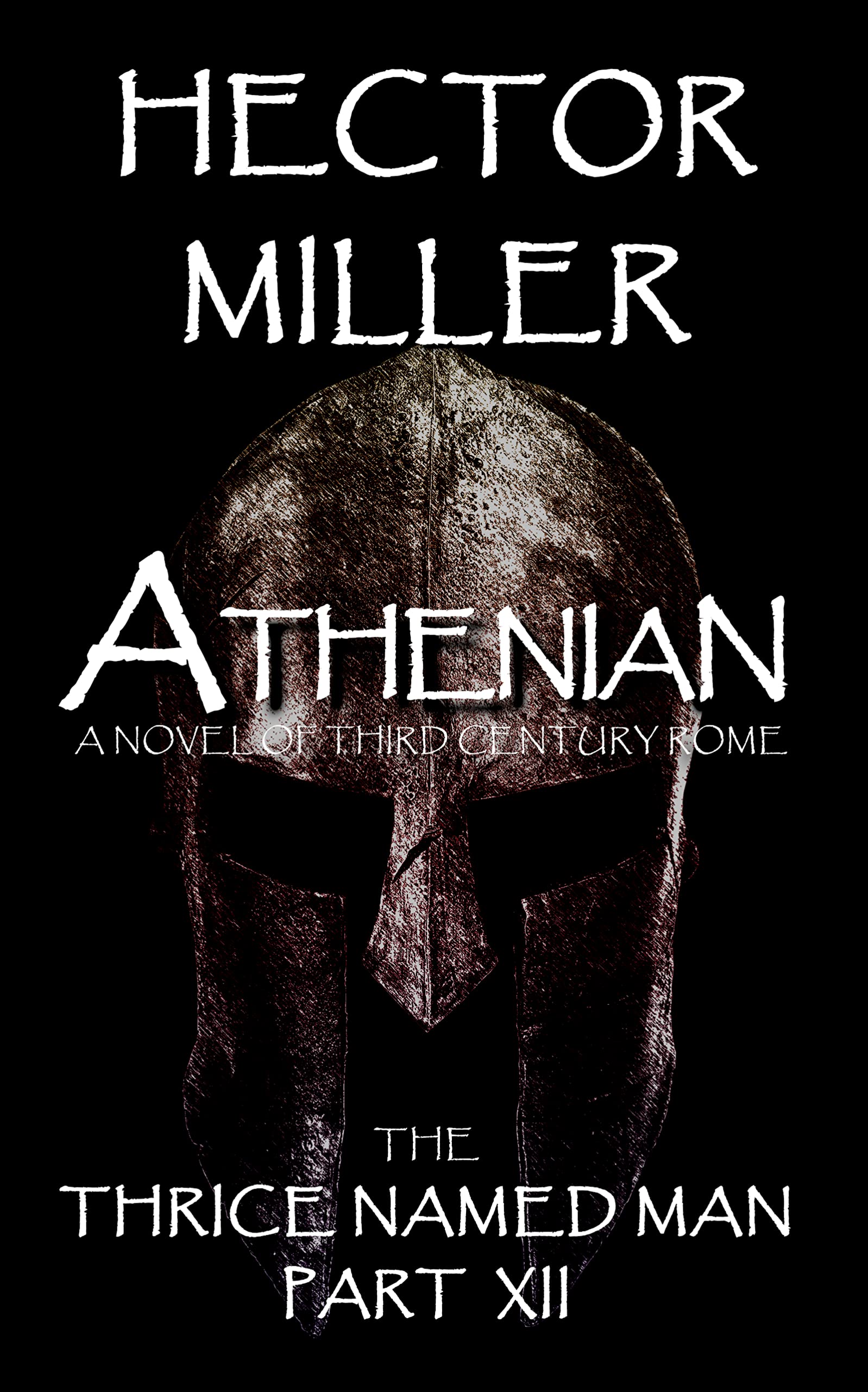 Athenian (The Thrice Named Man #12)