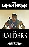 The Life-Taker: The Raiders