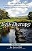 Self-Therapy: A Step-By-Step Guide to Creating Wholeness and Healing Your Inner Child Using IFS, A New, Cutting-Edge Psychotherapy, 2nd Edition