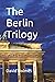 The Berlin Trilogy