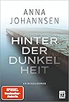 Hinter der Dunkelheit (Ein Fall für Hanna Will & Jan de Bruyn, #1)