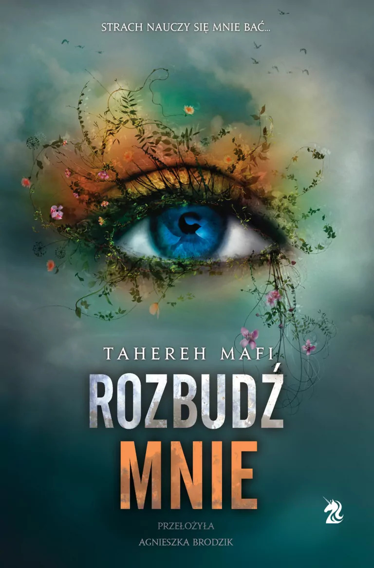 Rozbudź mnie (Dotknij mnie, #3)