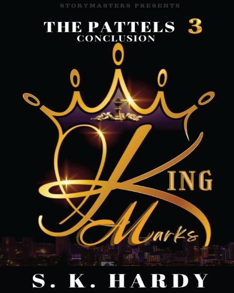 THE PATTELS 3: KING MARKS (CONCLUSION)