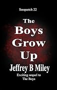 The Boys Grow Up