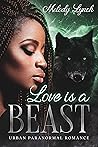 Love Is a Beast