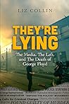 They're Lying by Liz Collin