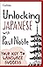 Unlocking Japanese with Pau...