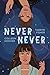 Never Never (Never Never, #1-3)
