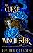 The Curse Of Winchester: The Rylee Valentine Chronicles