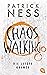 Chaos Walking – Die letzte Grenze (Die Chaos-Walking-Reihe 6) (German Edition)