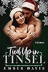 Tied Up in Tinsel by Ember Davis