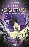 L’éveil d’Erica Strange by Cassie Gustafson
