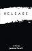 Release