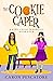 The Cookie Caper by Caron Pescatore