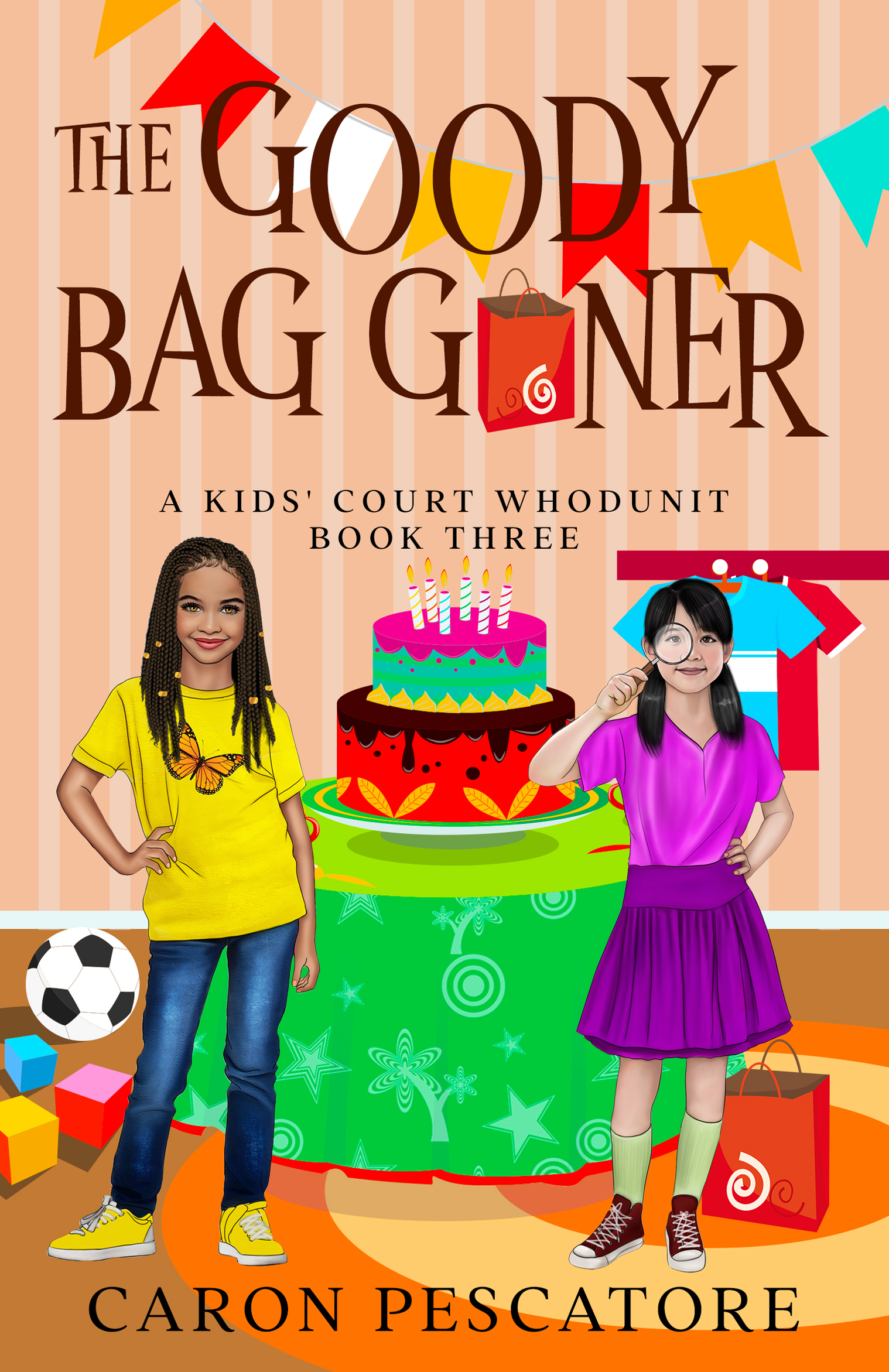 The Goody Bag Goner (A Kids' Court Whodunit #3)