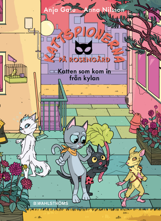 Kattspionerna : Katten som kom in från kylan (Hardcover)