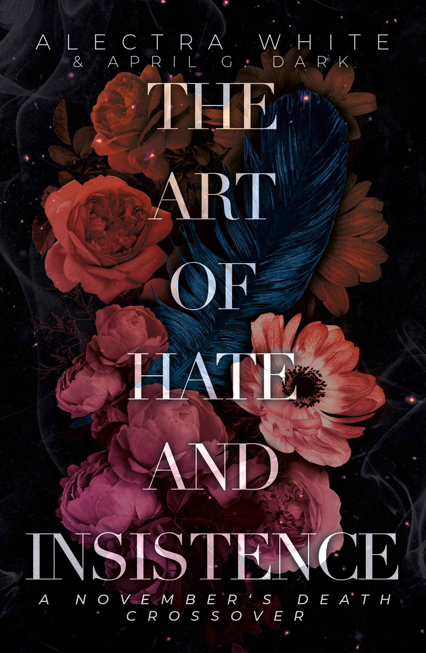 The Art of Hate and Insistence (November's Death Crossover)