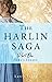 THE HARLIN SAGA: Part One: ...