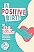 A Positive Birth by DaddiLife Books