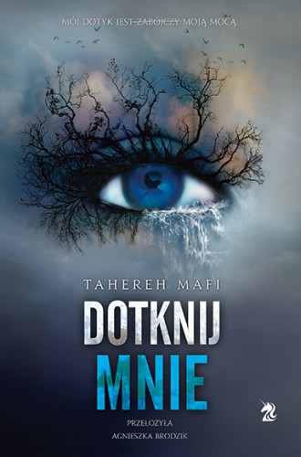Dotknij mnie (Dotknij mnie, #1)