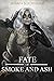 A Fate of Smoke and Ash (Fates Divine #1)