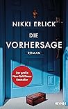 Die Vorhersage by Nikki Erlick