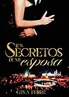 Los secretos de mi esposa by Gina Ferré