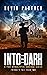 Into the Dark: A Post Apoca...