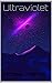 Ultraviolet by Michael Chandler