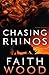 Chasing Rhinos