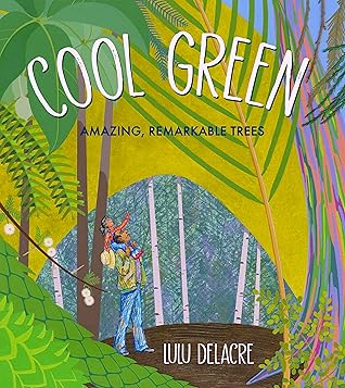 Cool Green: Amazing, Remakable Trees