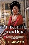 Aphrodite and the Duke Book cover for Aphrodite and the Duke