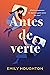 Antes de verte (Spanish Edition)