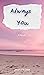 Always You by Jessica H. Love