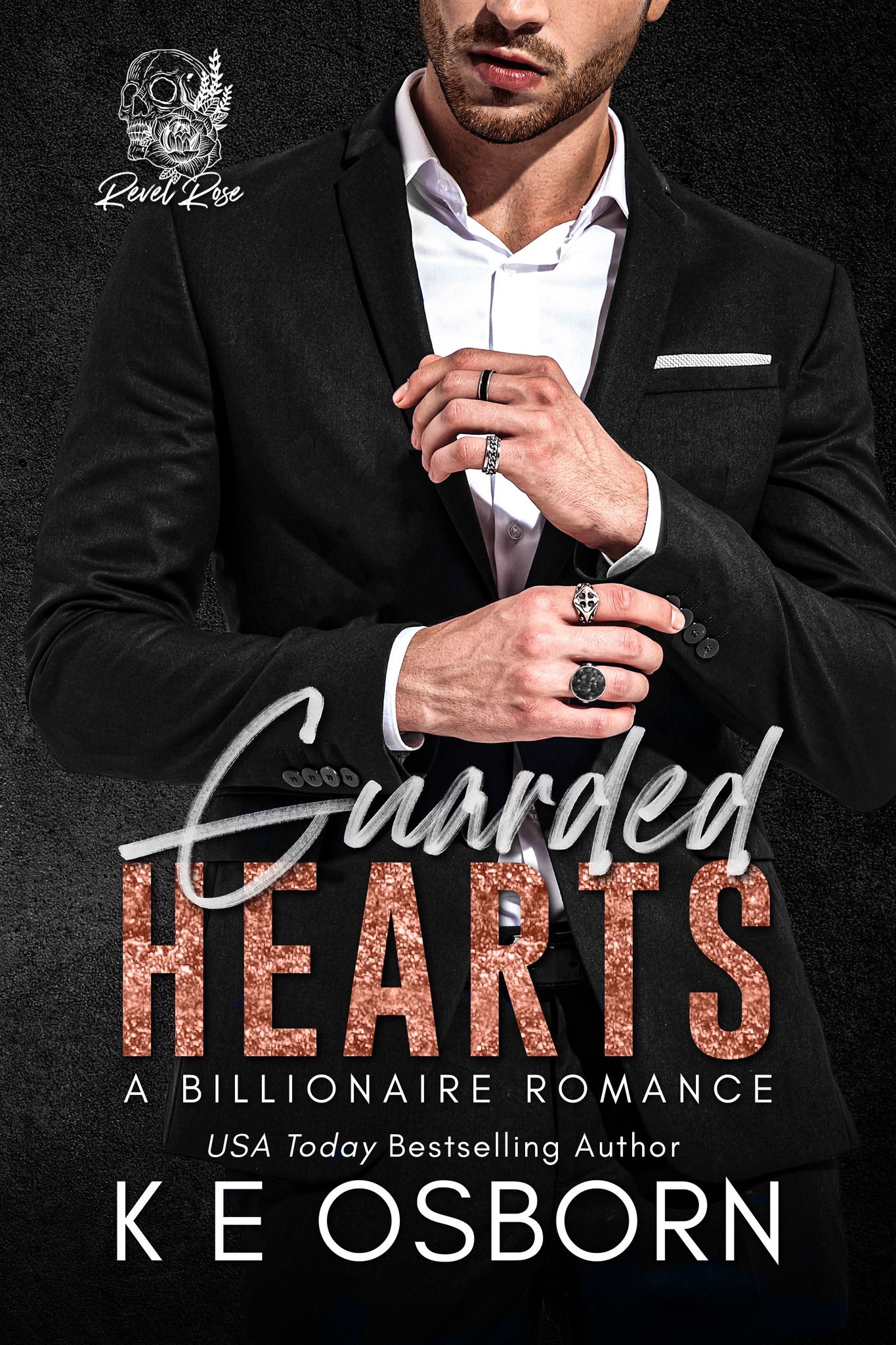 Guarded Hearts (Revel Rose Billionaires, #2)