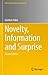 Novelty, Information and Su...