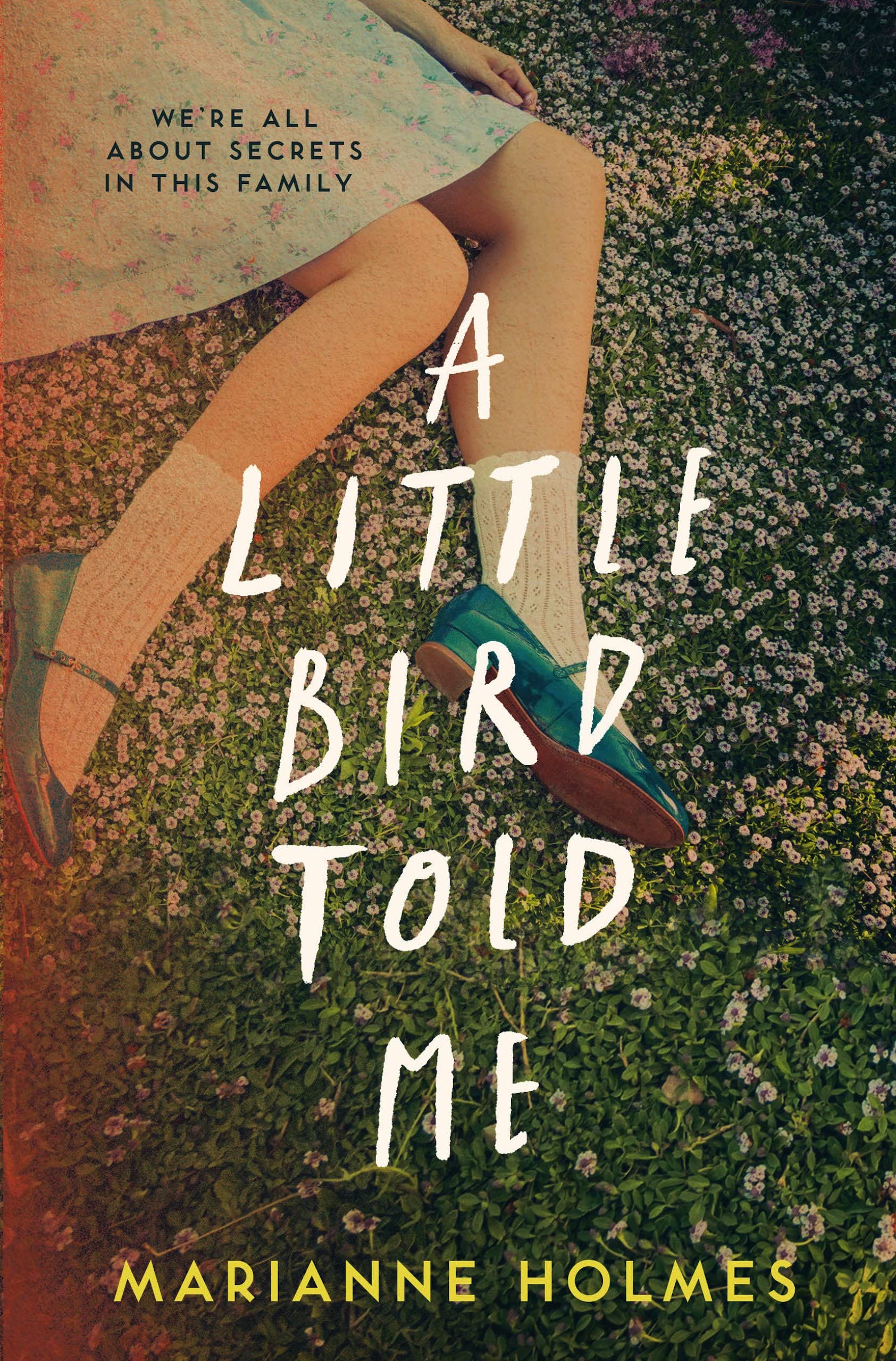 A Little Bird Told Me (Kindle Edition)