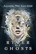 River of Ghosts