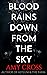 Blood Rains Down From the Sky (The Deal Trilogy Book 3)