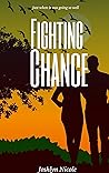 Fighting Chance (Take A Chance Book 1)