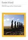 Easter Island: The Heritage and Its Conservation (Future of the Past)