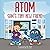 ATOM SAM'S TINY NEW FRIEND:...