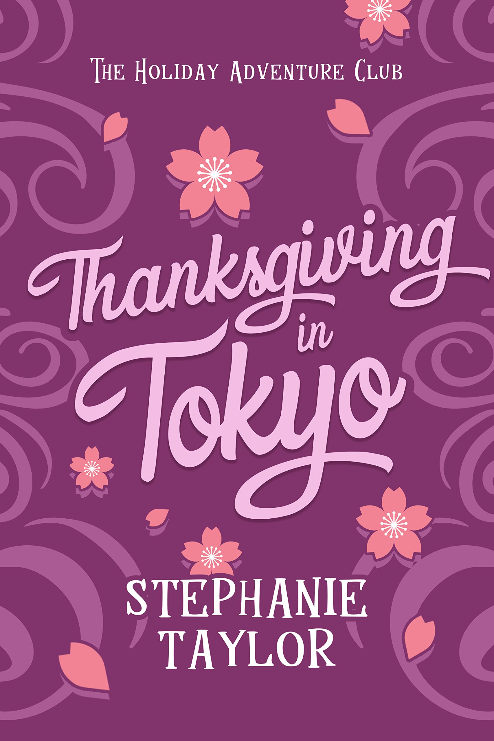 Thanksgiving in Tokyo (The Holiday Adventure Club #8)
