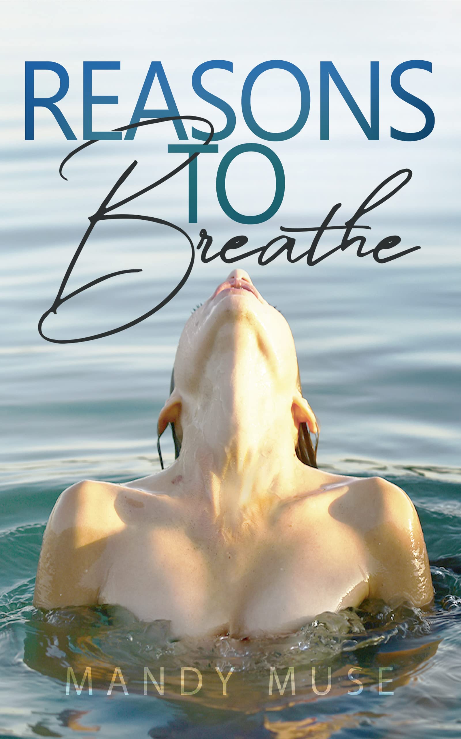 Reasons to Breathe (Breathe Duet #2)